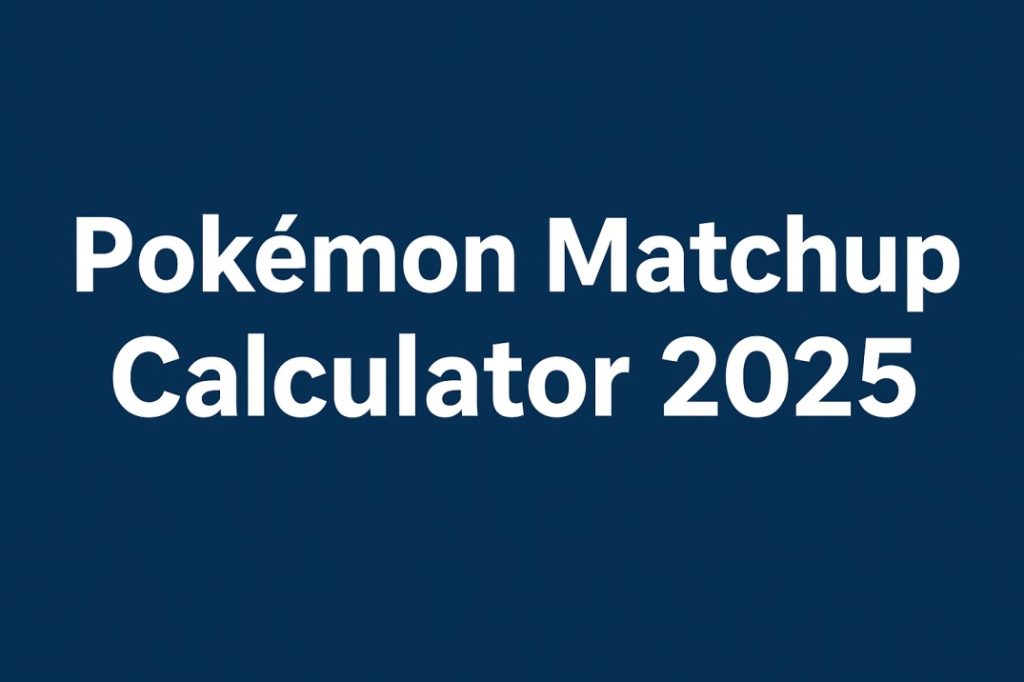 Pokémon Matchup Calculator 